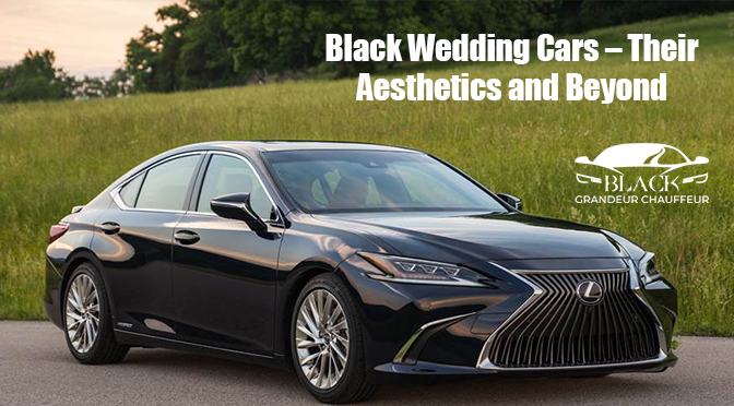 Black Wedding Cars – Their Aesthetics and Beyond